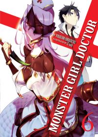 Book Cover for Monster Girl Doctor. Volume 6 by Yoshino Origuchi
