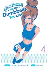 Book Cover for How Heavy Are the Dumbbells You Lift?. Vol. 4 by Sandrovich Yabako