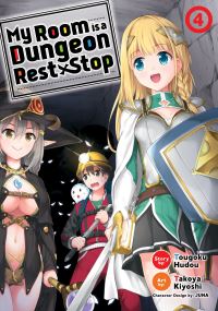 Book Cover for My Room Is a Dungeon Rest Stop. Vol. 4 by Tougoku Hudou