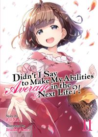 Book Cover for Didn't I Say to Make My Abilities Average in the Next Life?!. Vol. 11 by FUNA