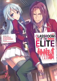 Book Cover for Classroom of the Elite. 7 by Syougo Kinugasa