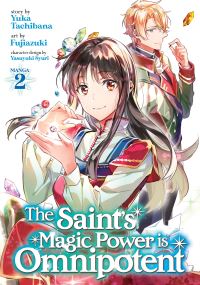 Book Cover for The Saint's Magic Power Is Omnipotent. Volume 2 by Yuka Tachibana