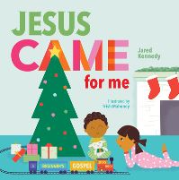 Book Cover for Jesus Came For Me by Jared Kennedy
