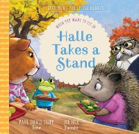 Book Cover for Halle Takes a Stand by Paul David Tripp, Joe Hox