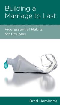Book Cover for Building a Marriage to Last by Brad Hambrick