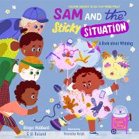 Book Cover for Sam and the Sticky Situation by Ginger Hubbard, Al Roland