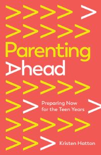 Book Cover for Parenting Ahead by Kristen Hatton