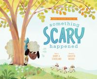 Book Cover for Something Scary Happened by Darby A Strickland
