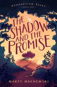 Book Cover for The Shadow and the Promise by Martin Machowski