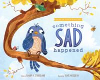 Book Cover for Something Sad Happened by Darby A Strickland
