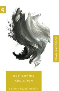 Book Cover for Overcoming Addiction by Brad Hambrick