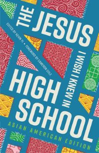 Book Cover for The Jesus I Wish I Knew in High School by Kevin Yi