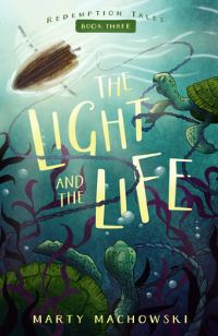 Book Cover for The Light and the Life by Martin Machowski