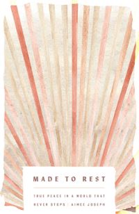 Book Cover for Made to Rest by Aimee Joseph
