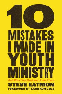 Book Cover for 10 Mistakes I Made in Youth Ministry by Steve Eatmon
