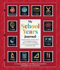 Book Cover for My School Years Journal by Editors of Thunder Bay Press