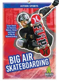 Book Cover for Big Air Skateboarding by K A Hale