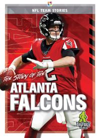 Book Cover for The Story of the Atlanta Falcons by Jim Whiting