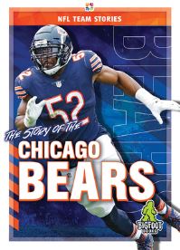 Book Cover for The Story of the Chicago Bears by Craig Ellenport