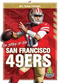 Book Cover for The Story of the San Francisco 49Ers by Jim Gigliotti