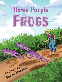 Book Cover for Three Purple Frogs by Renée Mancini