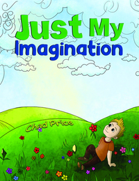 Book Cover for Just My Imagination by Chad Price