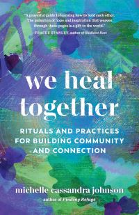 Book Cover for We Heal Together by Michelle Johnson