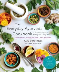 Book Cover for The Everyday Ayurveda Cookbook by Kate ODonnell