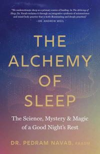 Book Cover for The Alchemy of Sleep by Pedram Navab