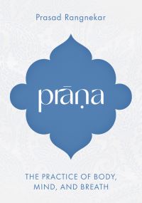 Book Cover for Prana by Prasad Rangnekar