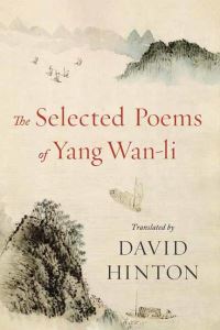 Book Cover for The Selected Poems of Yang Wan-Li by Wanli Yang