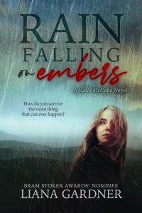Book Cover for Rain Falling on Embers by Liana Gardner