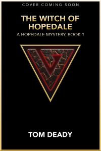 Book Cover for The Witch of Hopedale by Tom Deady