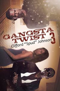 Book Cover for Gangsta Twist 3 by Clifford Johnson