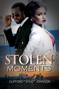 Book Cover for Stolen Moments by Clifford Johnson