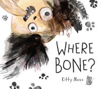 Book Cover for Where Bone? by Kitty Moss