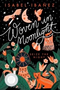 Book Cover for Woven in Moonlight by Isabel Ibañez