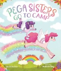 Book Cover for Pega Sisters Go to Camp by Brooke Hartman