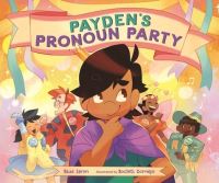 Book Cover for Payden's Pronoun Party by Blue Jaryn