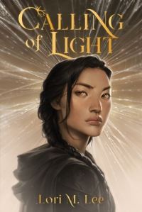 Book Cover for Calling of Light by Lori M Lee