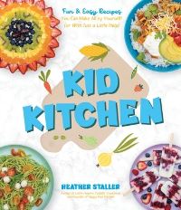 Book Cover for Kid Kitchen by Heather Staller