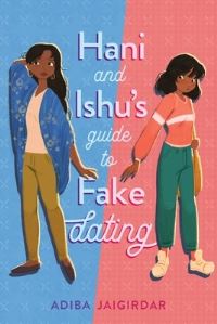 Book Cover for Hani and Ishu's Guide to Fake Dating by Adiba Jaigirdar
