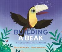 Book Cover for Building a Beak by Becca McMurdie