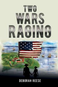Book Cover for Two Wars Raging by Deborah Reese