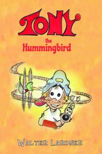 Book Cover for Tony the Hummingbird by Walt Lardner