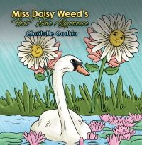 Book Cover for Miss Daisy Weed's Heat Wave Experience by Charlotte Godkin