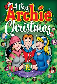 Book Cover for A Very Archie Christmas by Frank Doyle, George Gladir, Al Hartley, Rich Margopoulos, Kathleen Webb, Dan Parent, Bill Golliher, Ron Robbins