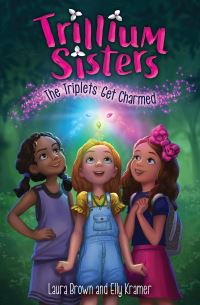 Book Cover for The Triplets Get Charmed by Laura Brown, Elly Kramer