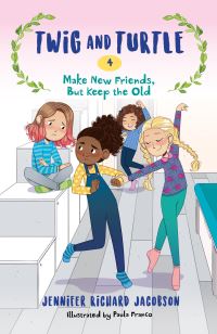 Book Cover for Make New Friends, but Keep the Old by Jennifer Jacobson