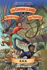 Book Cover for The Curious League of Detectives and Thieves 2 by Tom Phillips